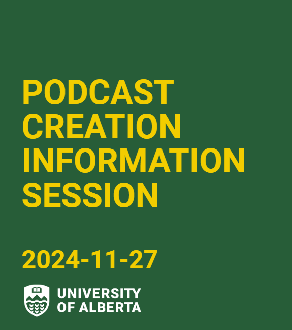Podcast Creation Information Session